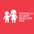 Fundacja dajemy dzieciom siłę